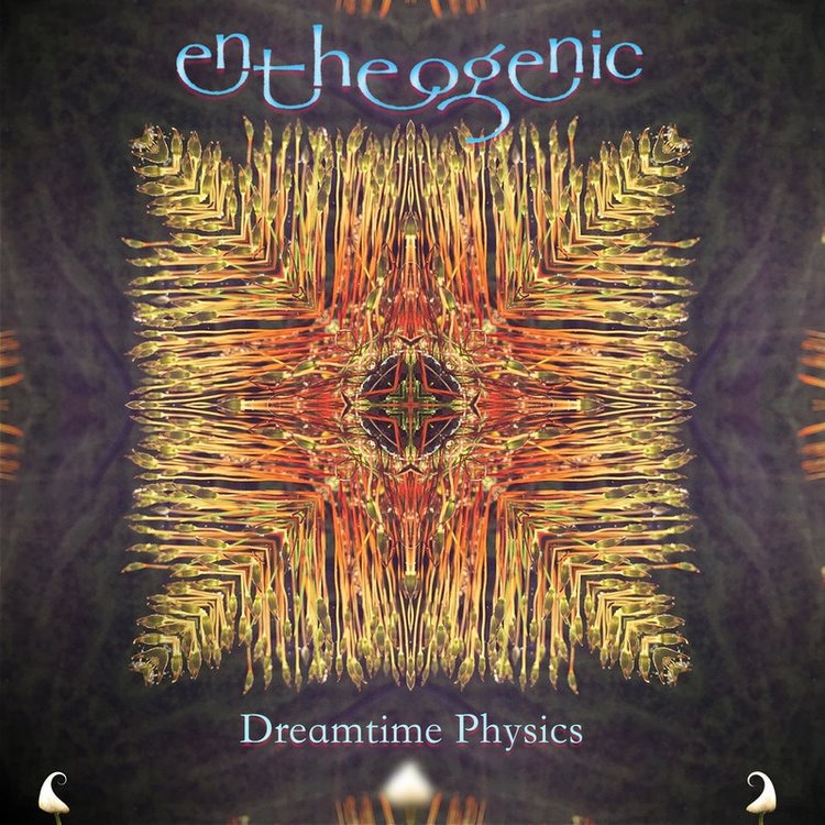 entheogenic-dreamtime-physics-album-cover_orig.jpg